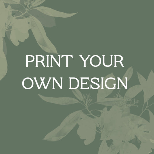 Your Own Design / Custom Yards